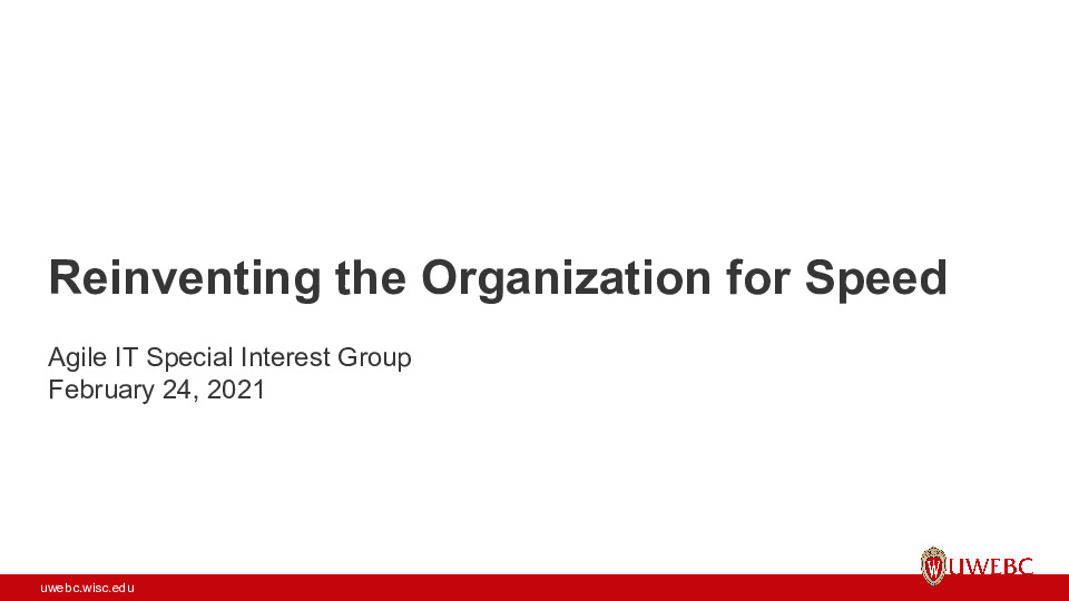 UWEBC Presentation Slides: Reinventing the Organization for Speed thumbnail